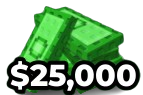Money $25,000